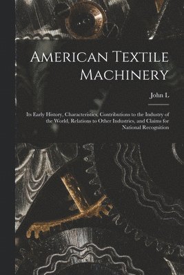 American Textile Machinery 1