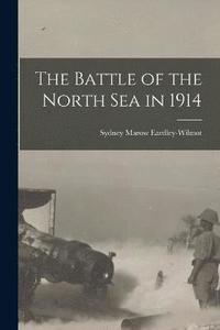 bokomslag The Battle of the North Sea in 1914