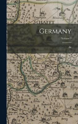 Germany; Volume 3 1