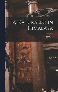 bokomslag Naturalist in Himalaya