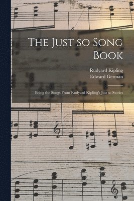 Just so Song Book