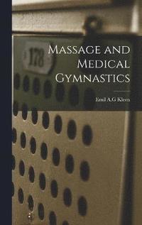 bokomslag Massage and Medical Gymnastics