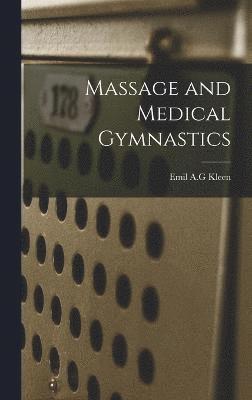 bokomslag Massage and Medical Gymnastics