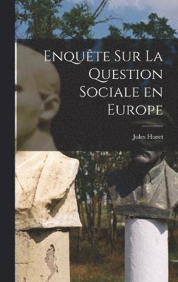 Enqute sur la question sociale en Europe 1