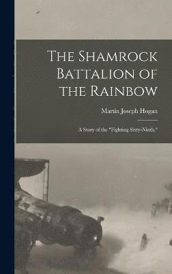 The Shamrock Battalion of the Rainbow 1