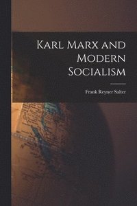 bokomslag Karl Marx and Modern Socialism