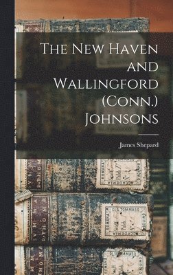 New Haven and Wallingford (Conn.) Johnsons