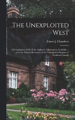 bokomslag The Unexploited West