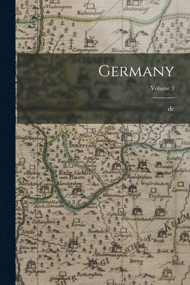 Germany; Volume 3 1