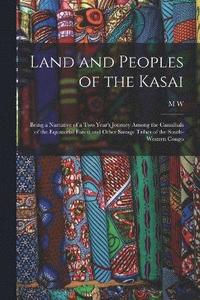 bokomslag Land and Peoples of the Kasai