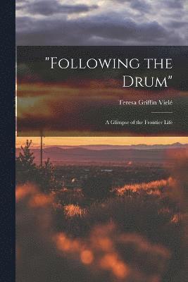 &quot;Following the Drum&quot; 1