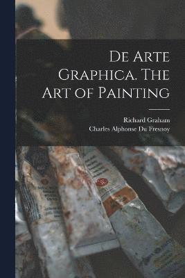 De Arte Graphica. The art of Painting 1