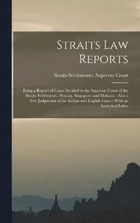 bokomslag Straits law Reports