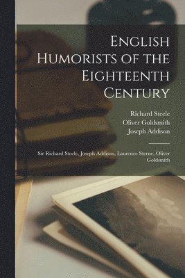 English Humorists of the Eighteenth Century 1