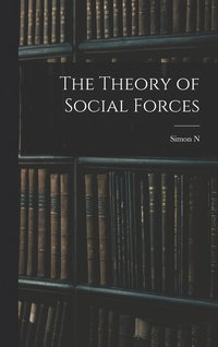 bokomslag The Theory of Social Forces