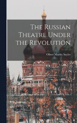 bokomslag Russian Theatre Under the Revolution