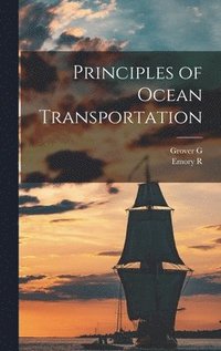 bokomslag Principles of Ocean Transportation