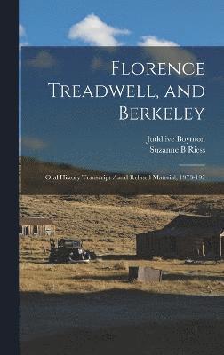 Florence Treadwell, and Berkeley 1