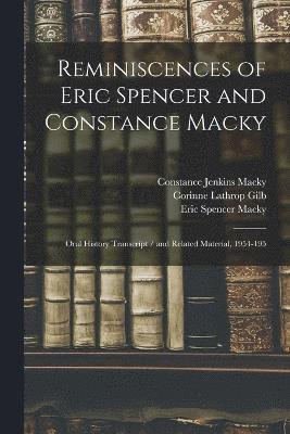 bokomslag Reminiscences of Eric Spencer and Constance Macky