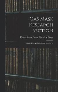 bokomslag Gas Mask Research Section; Summary of Achievements, 1917-1918