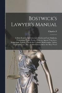 bokomslag Bostwick's Lawyer's Manual