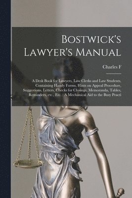 Bostwick's Lawyer's Manual