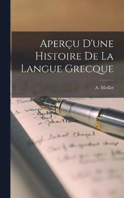 bokomslag Aperçu d'une histoire de la langue grecque