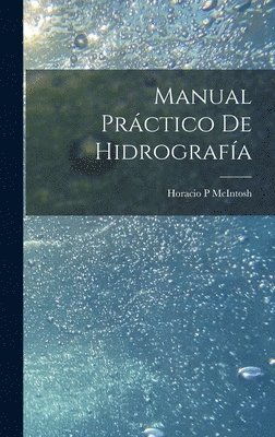 bokomslag Manual práctico de hidrografía