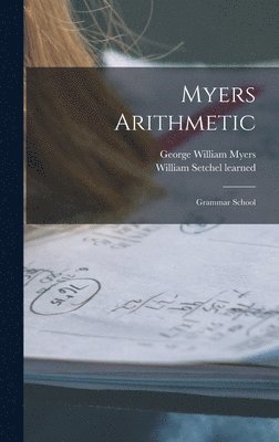 Myers Arithmetic 1