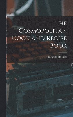 bokomslag Cosmopolitan Cook and Recipe Book