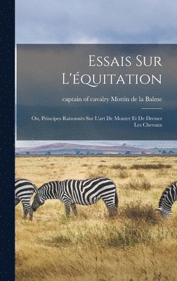 bokomslag Essais sur l'quitation