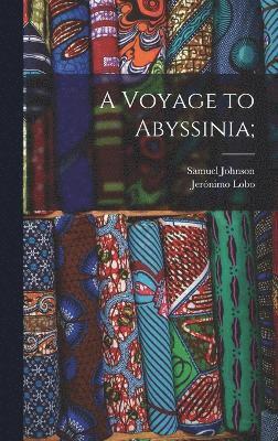 bokomslag A Voyage to Abyssinia;