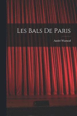 Les bals de Paris