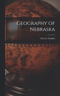 bokomslag Geography of Nebraska