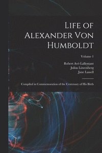bokomslag Life of Alexander von Humboldt