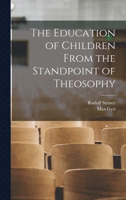 Education of Children From the Standpoint of Theosophy