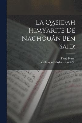 La Qasidah Himyarite de Nachoun Ben Said; 1