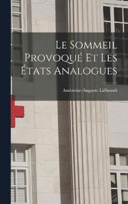 bokomslag Le sommeil provoqu et les tats analogues