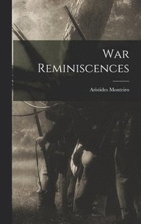bokomslag War Reminiscences