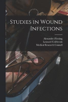 Studies in Wound Infections 1