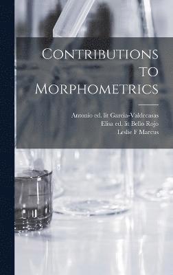 Contributions to Morphometrics 1