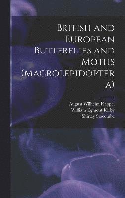 British and European Butterflies and Moths (Macrolepidoptera) 1