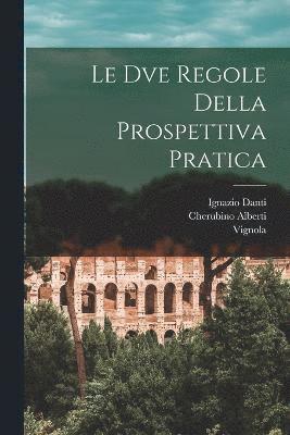 bokomslag dve regole della prospettiva pratica