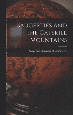 bokomslag Saugerties and the Catskill Mountains