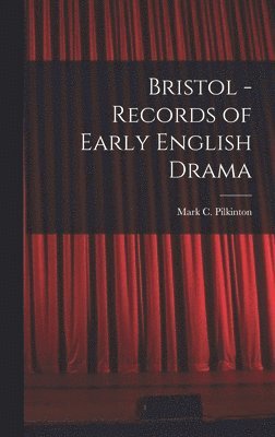 bokomslag Bristol - Records of Early English Drama