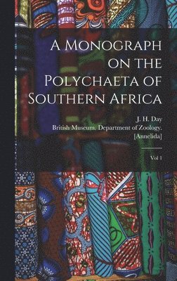 bokomslag A Monograph on the Polychaeta of Southern Africa