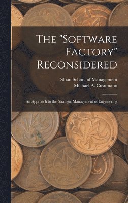 Michael A Cusumano, Michael A. Cusumano - "software Factory" Reconsidered, Inbunden