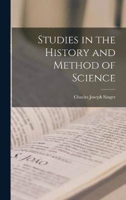 Studies in the History and Method of Science 1