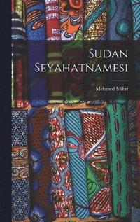 bokomslag Sudan seyahatnamesi