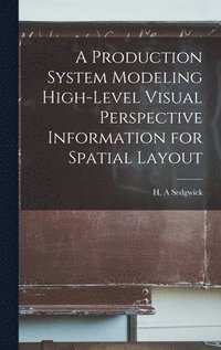 bokomslag A Production System Modeling High-level Visual Perspective Information for Spatial Layout